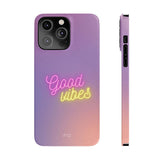 Good Vibes Theme Slim Case for iPhone